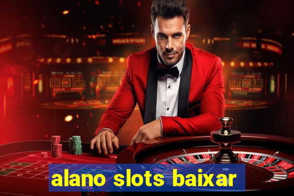 alano slots baixar